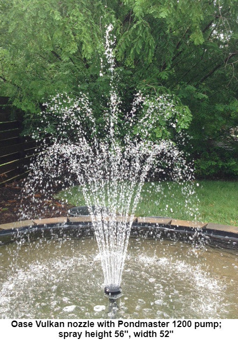 Oase Vulkan nozzle with Pondmaster 1200 pump; spray height 56 inches, width 52 inches